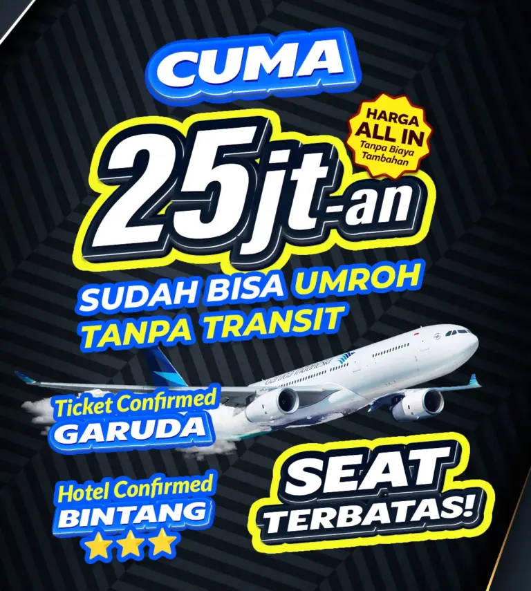 Paket Umroh 25 Juta | Hemat tapi Sesuai Sunnah